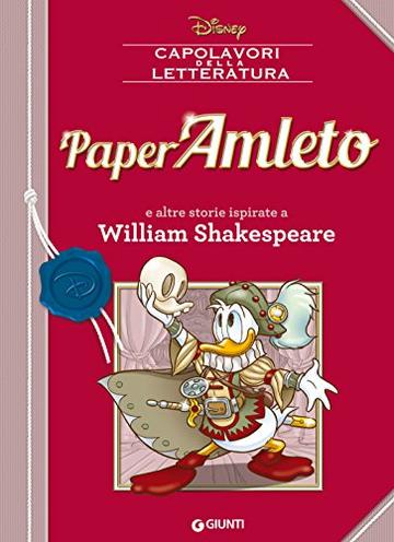 PaperAmleto: e altre storie ispirate a William Shakespeare (Letteratura a fumetti Vol. 1)